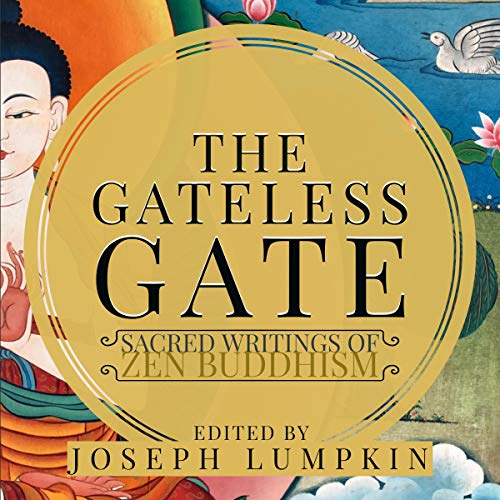 The Gateless Gate by Joseph Lumpkin