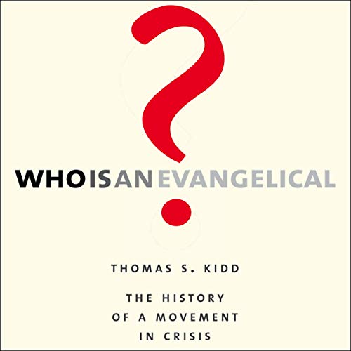 Who Is an Evangelical?