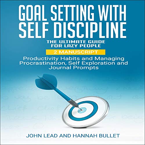 Goal Setting with Self Discipline