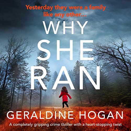 Why She Ran by Geraldine Hogan