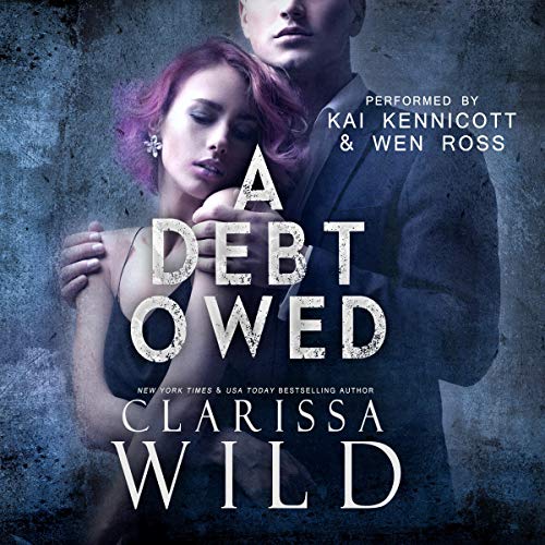 A Debt Owed (A Dark Billionaire Romance)