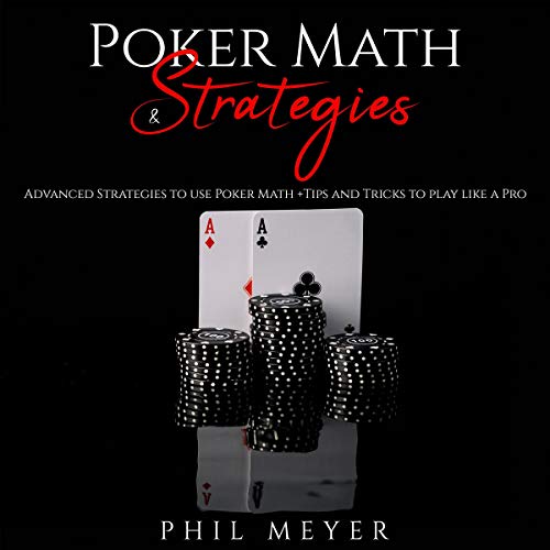 Poker Math & Strategies