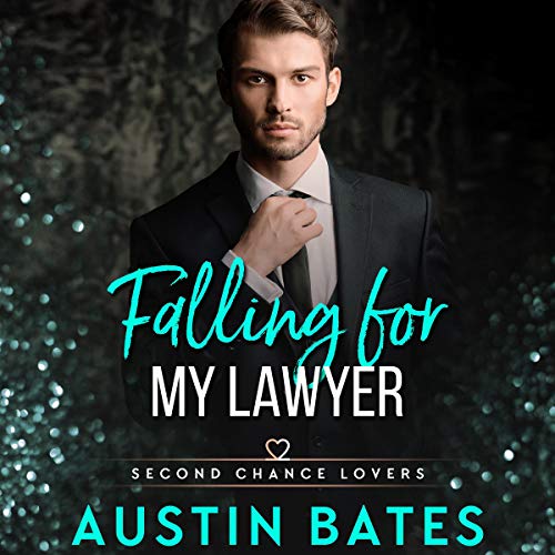 Falling for My Lawyer