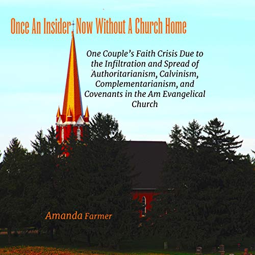 Once an Insider, Now Without a Church Home