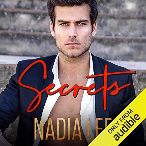 Secrets by Nadia Lee