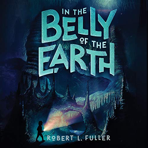 In the Belly of the Earth