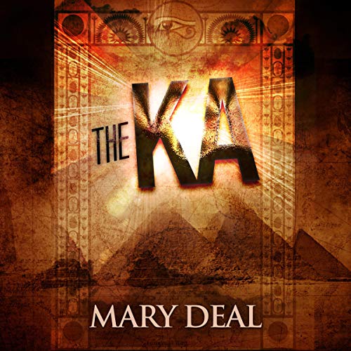 The Ka by Mary Deal