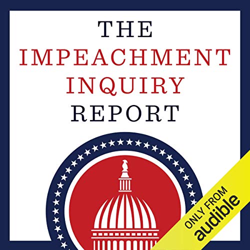 The Impeachment Inquiry Report (Updated) by Jerrold Nadler
