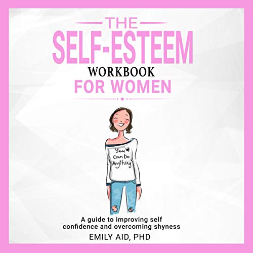 The Self-Esteem Workbook For Women
