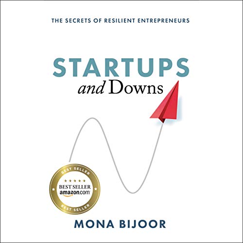 Startups and Downs by Mona Bijoor