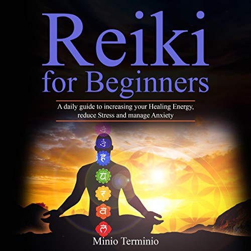 Reiki for Beginners by Minio Terminio