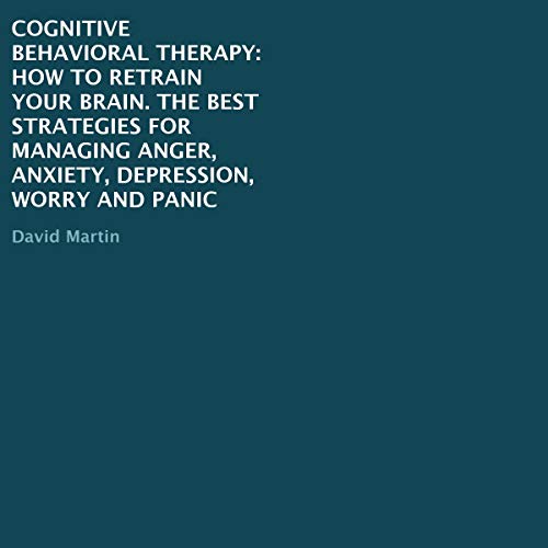 Cognitive Behavioral Therapy by David Martin