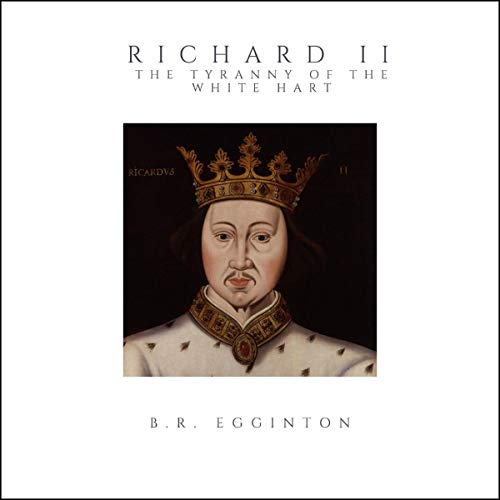 Richard II by Ben Egginton