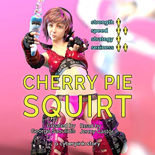Cherry Pie: Squirt