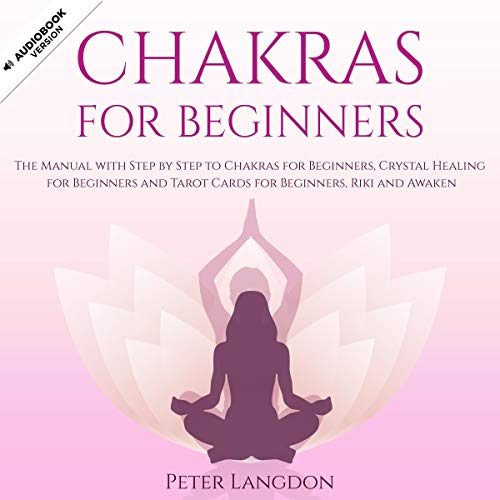 Chakras for Beginners by Peter Langdon