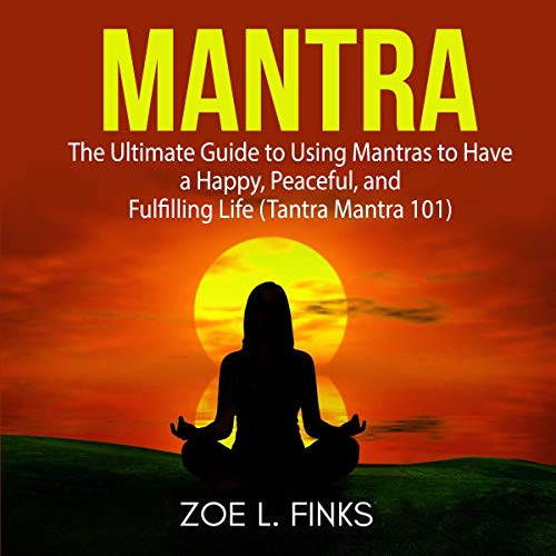 Mantra by Zoe L. Finks