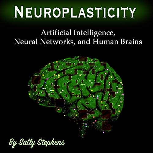 Neuroplasticity by Sally Stephens