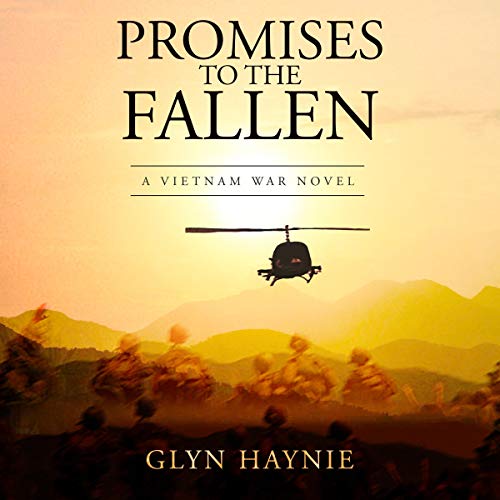 Promises to the Fallen: A Vietnam War Novel