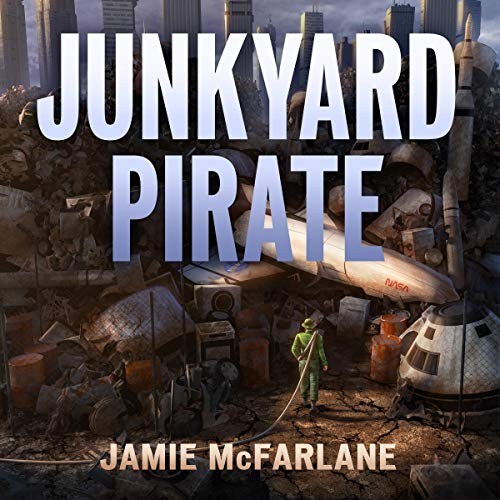 Junkyard Pirate by Jamie McFarlane