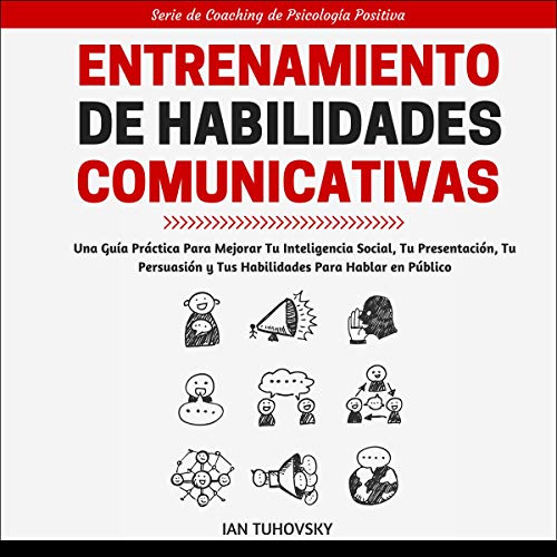 Entrenamiento de Habilidades Comunicativas [Communication Skills Training]