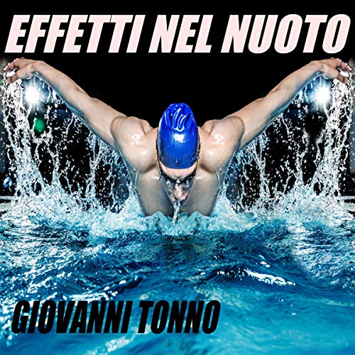 Effetti Nel Nuoto [Effects in Swimming]
