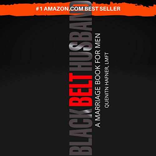 Black Belt Husband by Quentin Hafner LMFT