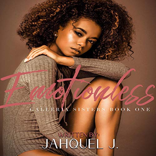 Emotionless by Jahquel J.