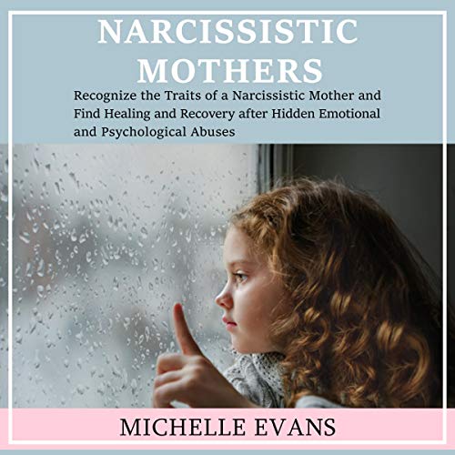 Narcissistic Mothers
