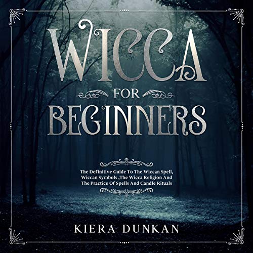 Wicca For Beginners
