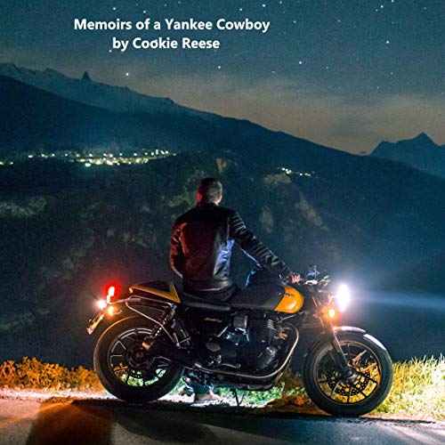 Memoirs of a Yankee Cowboy by Cookie Reese