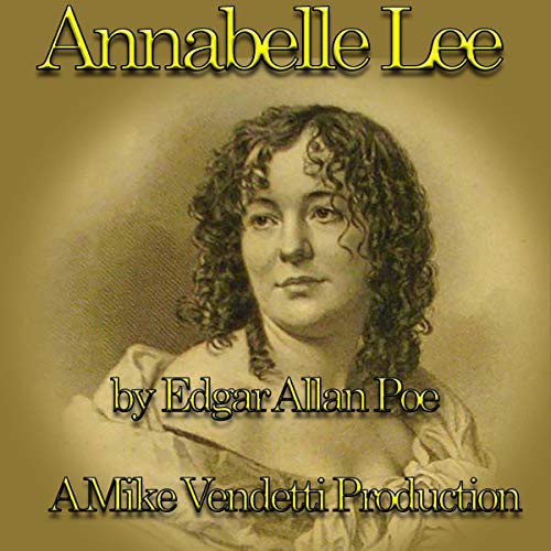 Annabelle Lee by Edgar Allan Poe