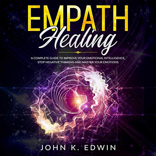 Empath Healing by John K. Edwin