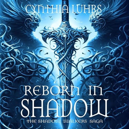 Reborn in Shadow (A Shadow Walkers Ghost Novel)
