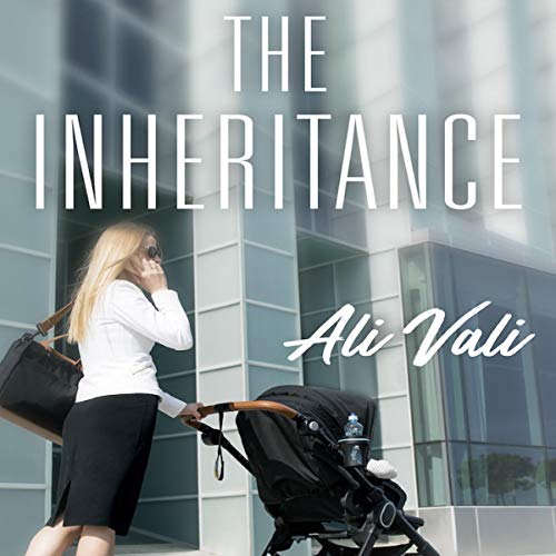 The Inheritance by Ali Vali