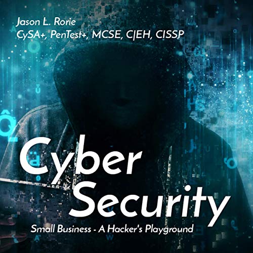 Cyber Security by Jason L. Rorie