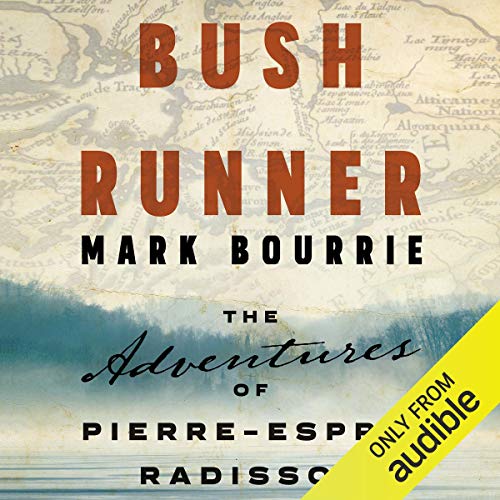 Bush Runner by Mark Bourrie