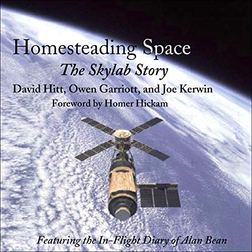 Homesteading Space: The Skylab Story