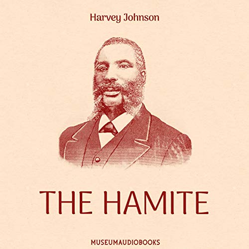 The Hamite by Harvey Johnson