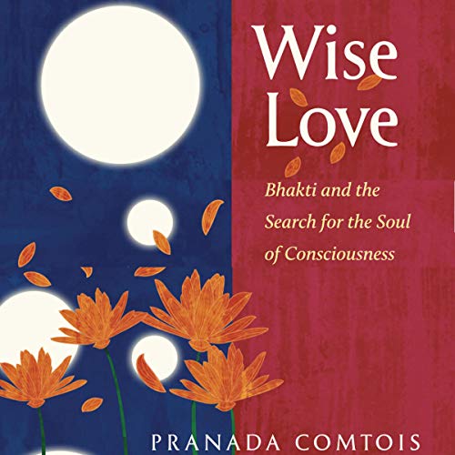 Wise-Love by Pranada Comtois