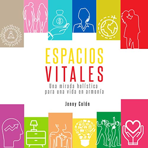 Espacios Vitales [Vital Spaces] by Jenny Colón