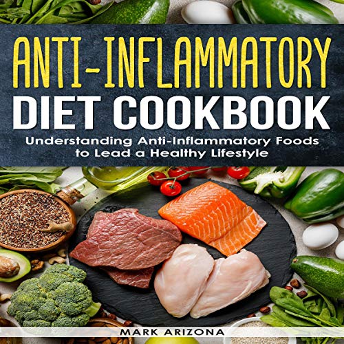 Anti-Inflammatory Diet Cookbook