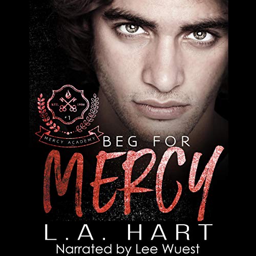 Beg for Mercy by Lane Hart