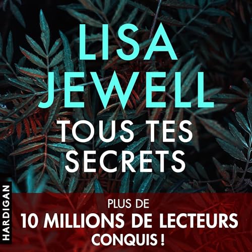 Tous tes secrets by Lisa Jewell