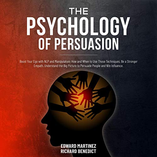 The Psychology of Persuasion