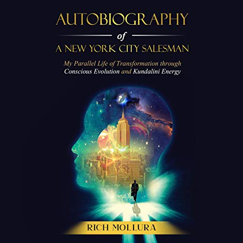 Autobiography of a New York City Salesman by Rich Mollura