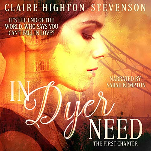 In Dyer Need: The First Chapter