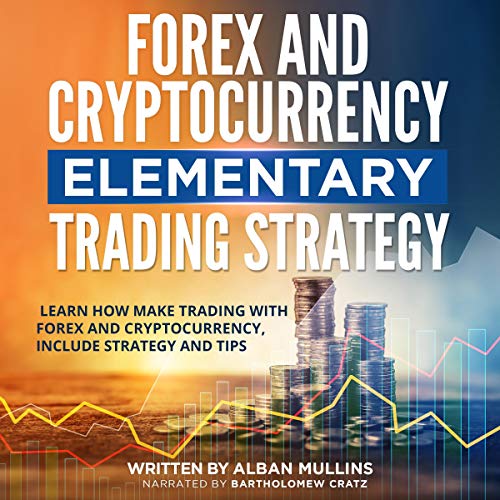 Forex and Cryptocurrency Elementary Trading Strategy
