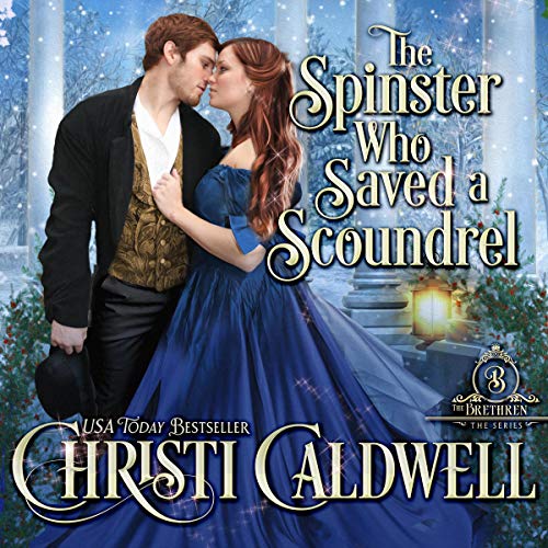 The Spinster Who Saved a Scoundrel