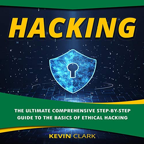 Hacking by Kevin Clark
