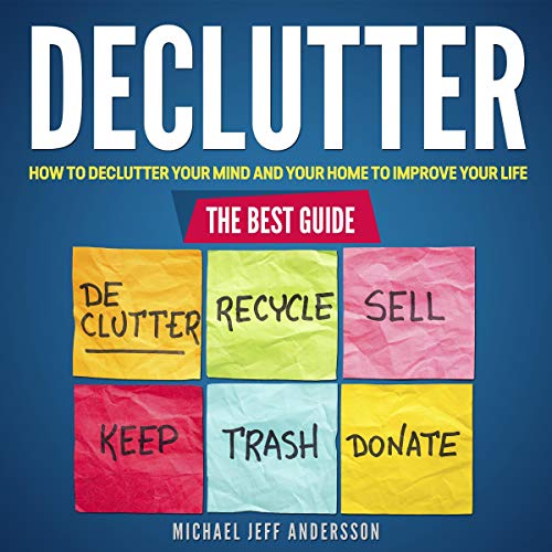 Declutter by Michael Jeff Andersson